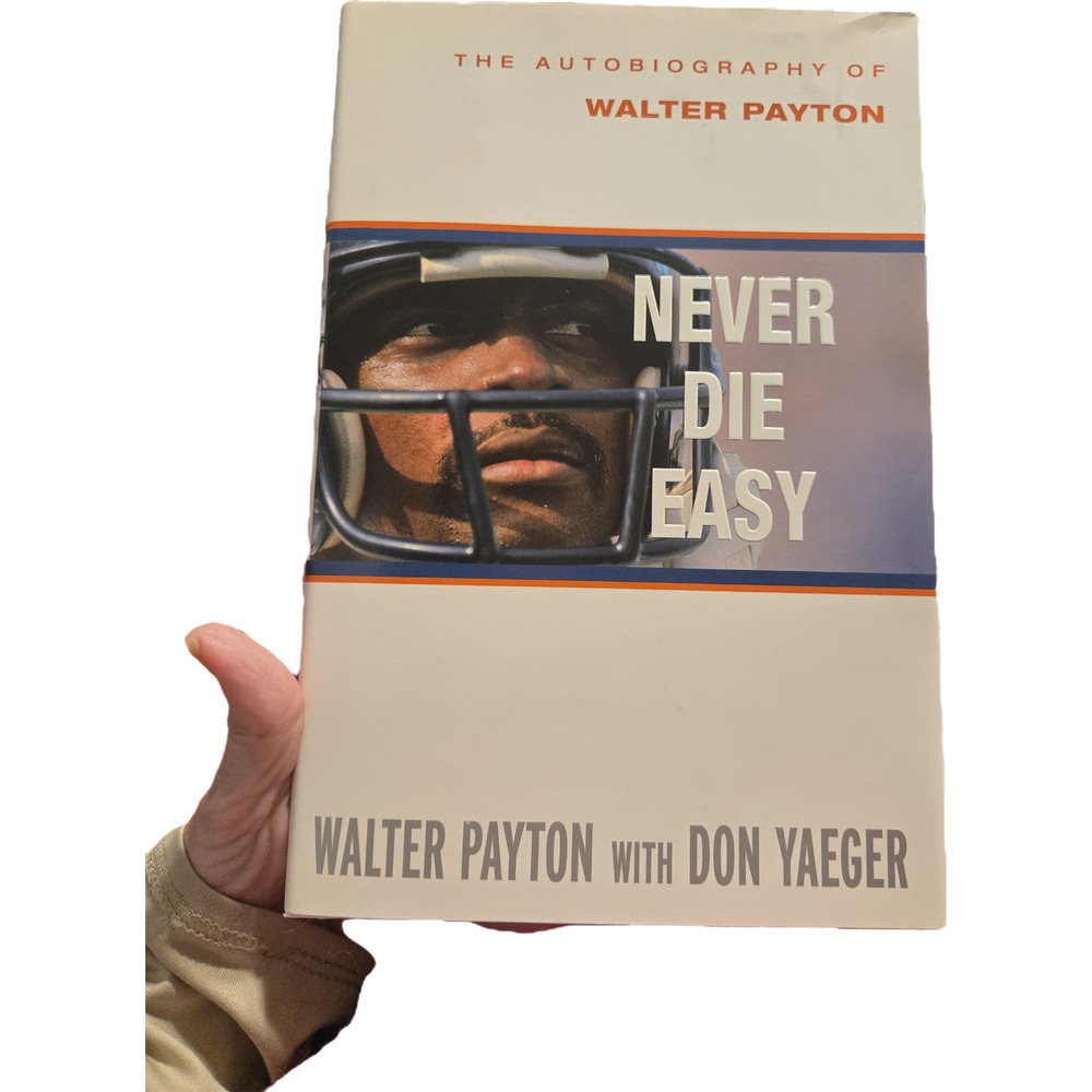 NEVER DIE EASY Walter Payton First Edition Autobiography NFL Memoir 0679463313